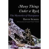Many Things Under a Rock: The Mysteries of Octopuses - $21.92 at Amazon