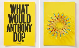 Two images, Left- yellow background with black writing- "What would Anthony do?". Right- Yellow background with circular design of coloured paper darts