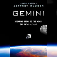 Gemini: Stepping Stone to the Moon, the Untold Story Gemini: Stepping Stone to the Moon, the Untold Story