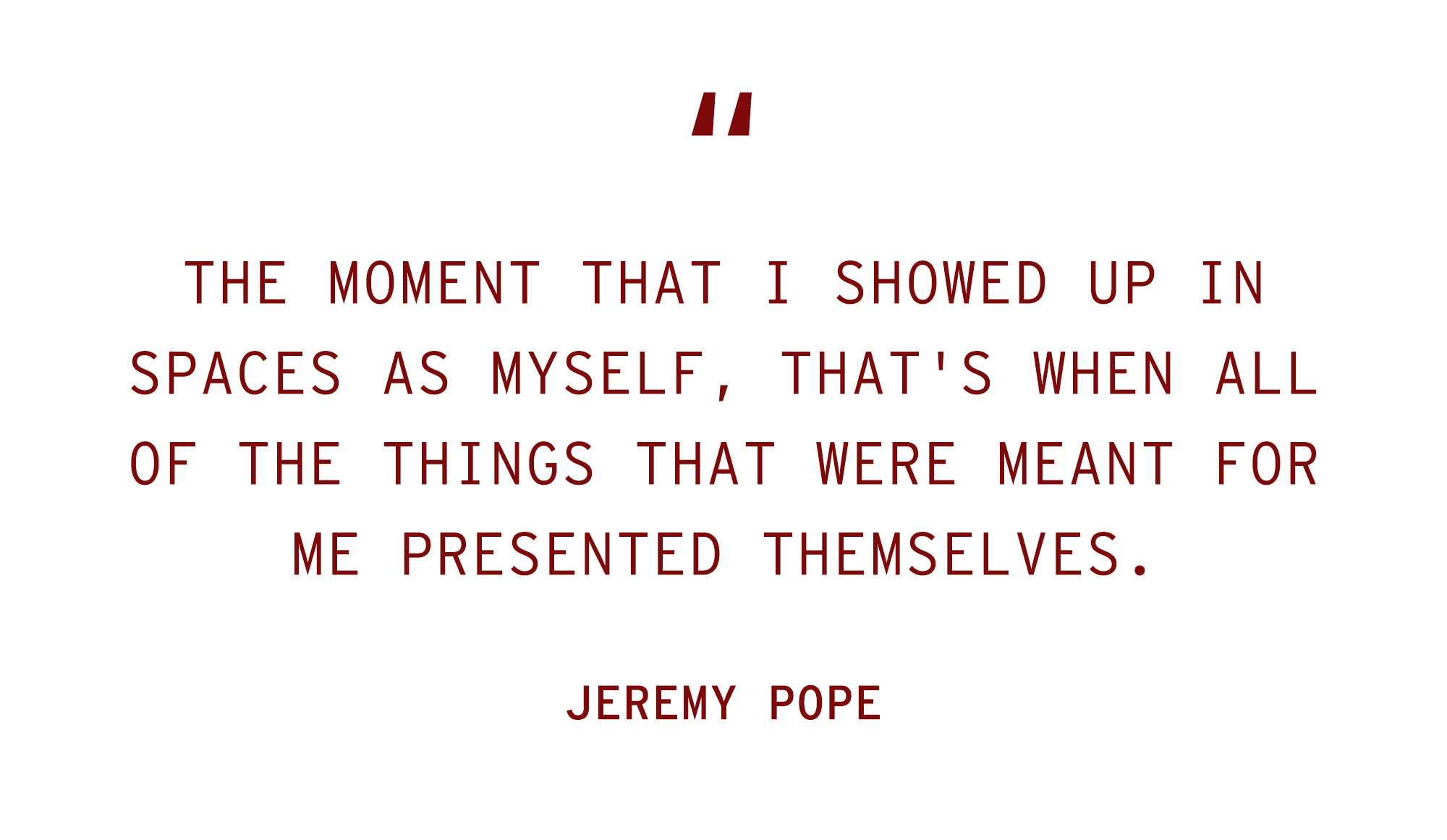 Pull quote by Jeremy Pope for Who What Wear's winter beauty feature.