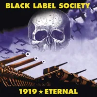 Black Label Society - 1919 Eternal (Spitfire, 2002)