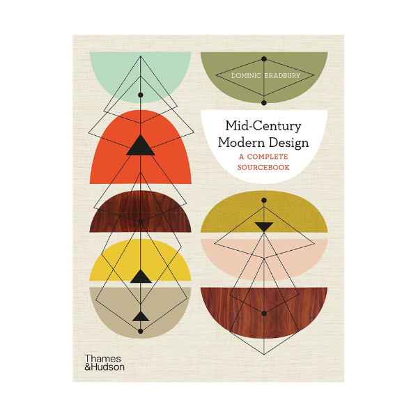 Thames &amp;amp; Hudson, Mid-Century Modern Design: a Complete Sourcebook
