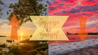 Sunrise vs Sunset - which is best for your photography