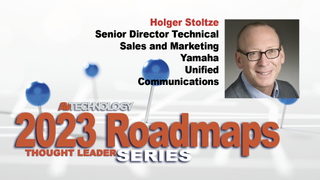 Holger Stoltze, Senior Director Technical Sales and Marketing at Yamaha Unified Communications, shares exclusive insight into the company's 2023 Roadmap. Part of AV Technology's Thought Leader Series.