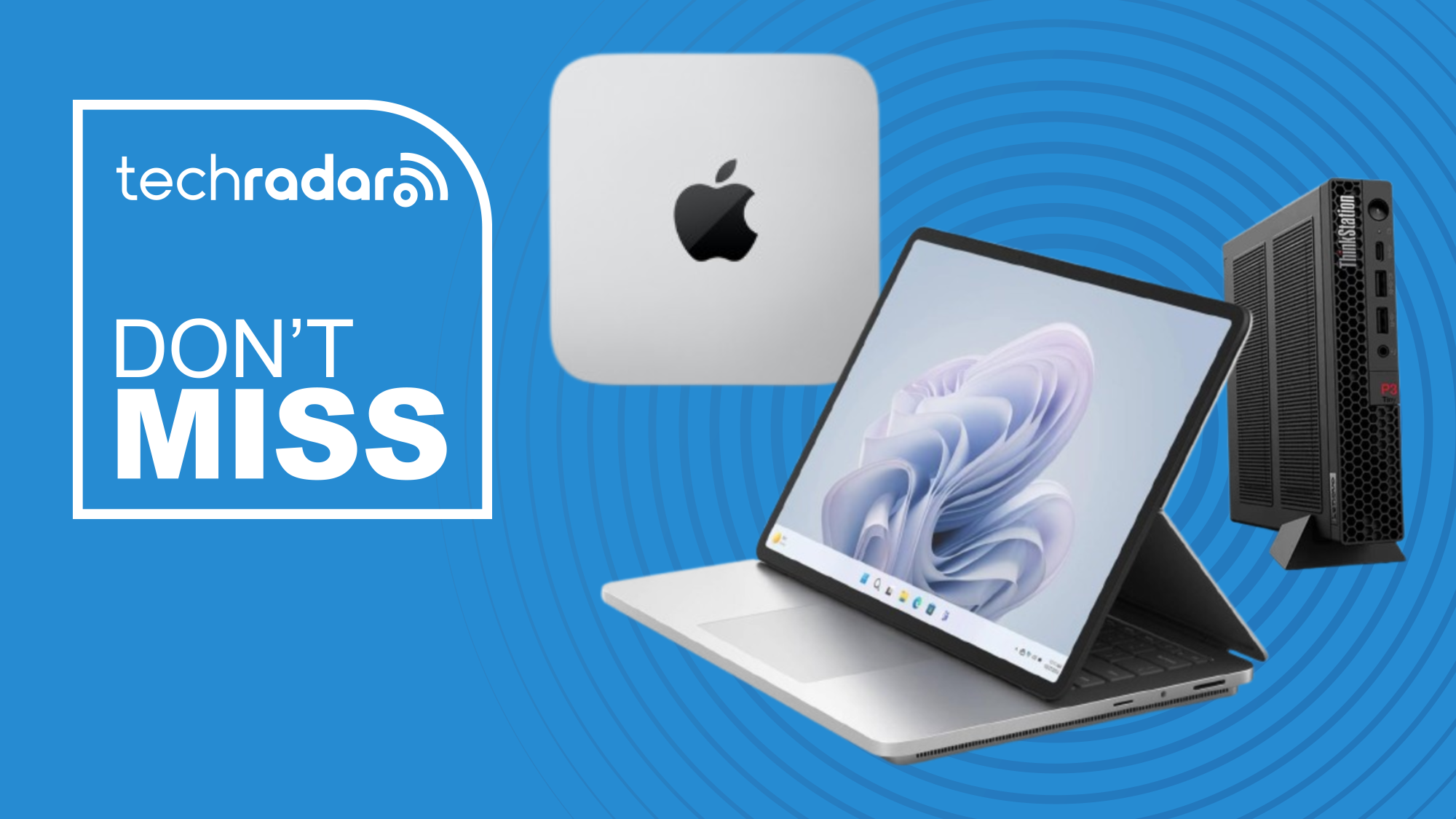 A Mac Studio, Microsoft Surface, and a Lenovo ThinkCenter on a blue background next to a TechRadar badge reading &#039;Don&#039;t Miss&#039;