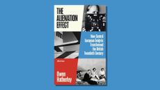 Book cover of The Alienation Effect by Owen Hatherley