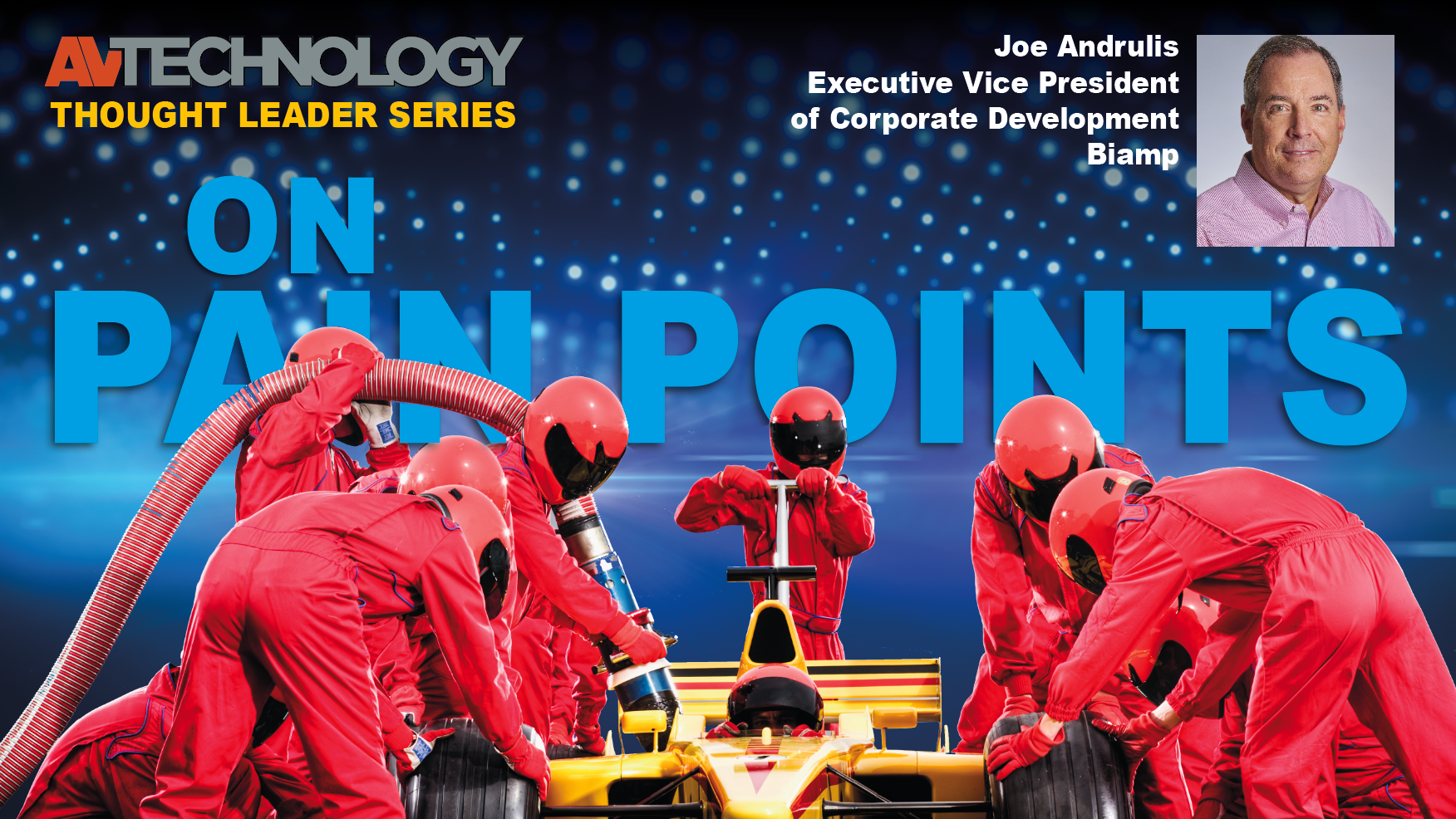 Joe Andrulis, Executive Vice President of Corporate Development at Biamp