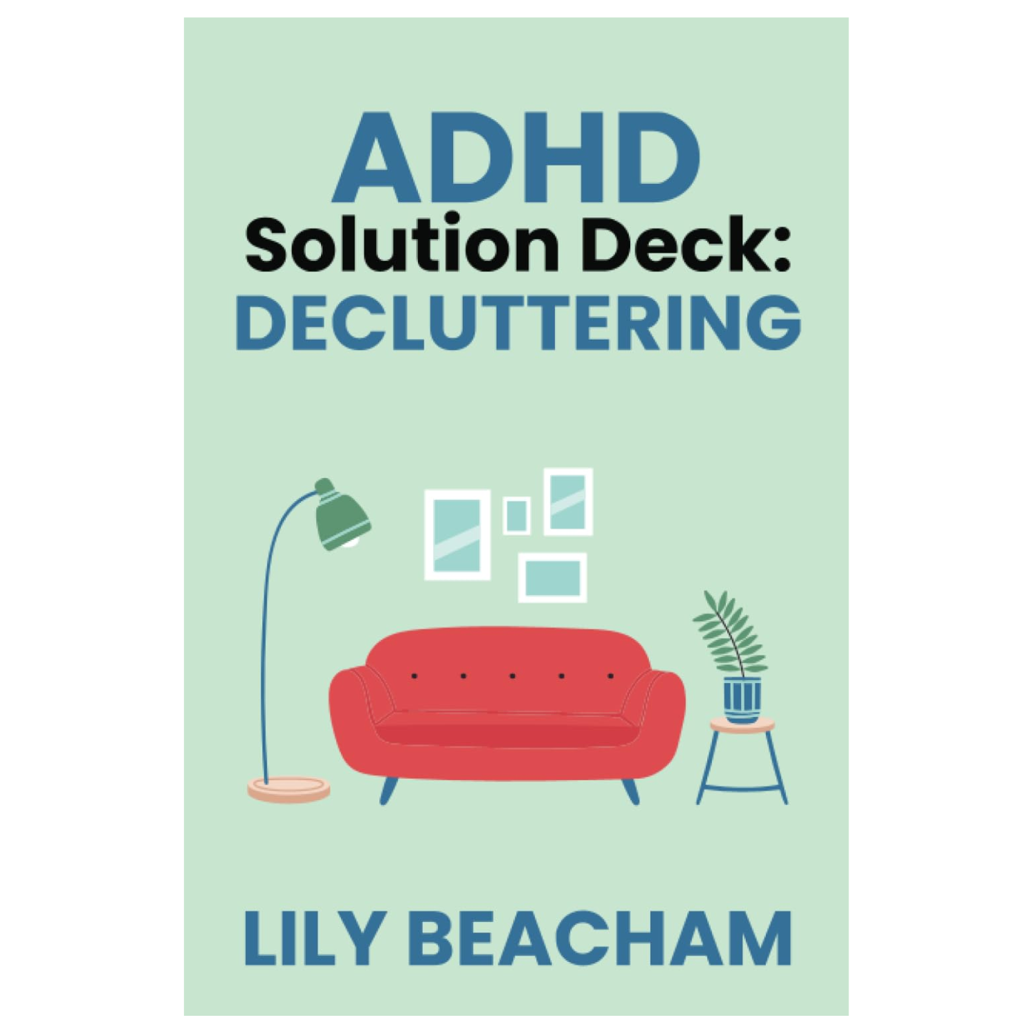 ADHD Solution Deck: Decluttering by Lily Beacham from Amazon