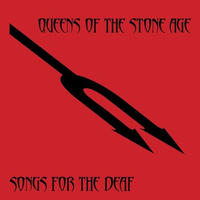 Queens Of The Stone Age - Songs For The Deaf (Interscope, 2002)
