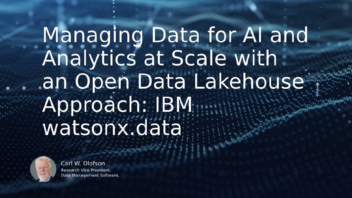 Managing Data for AI and Analytics at Scale with an Open Data Lakehouse Approach: IBM watsonx.data whitepaper