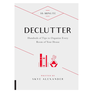 10-Minute Declutter by Skye Alexander from Amazon