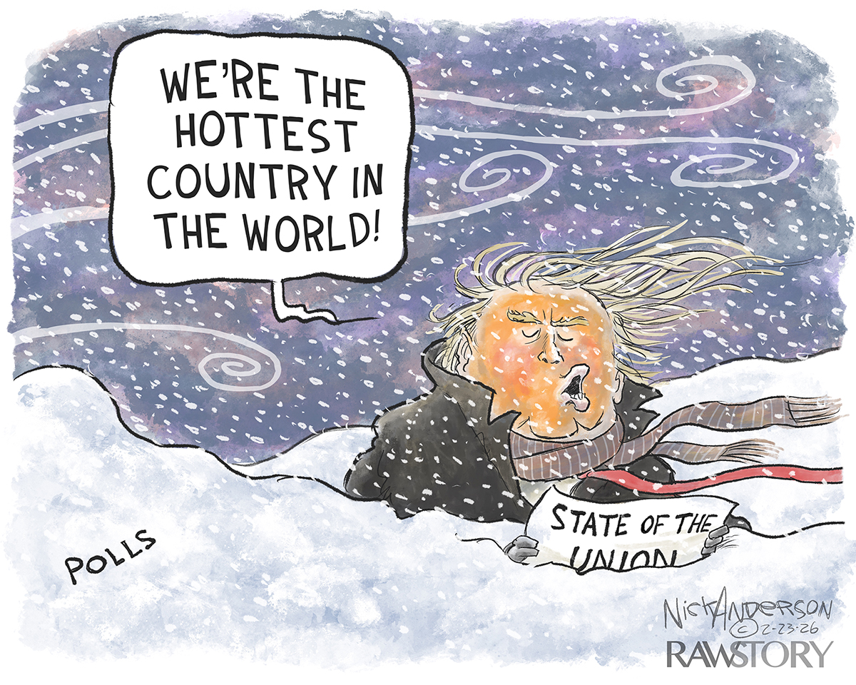 Donald Trump is outside in a blizzard, reading the State of the Union and buried up to his neck in snow that is labeled &amp;ldquo;POLLS&amp;rdquo;. The wind howls and blows his hair. He says, &amp;ldquo;We&amp;rsquo;re the hottest country in the world!&amp;rdquo;