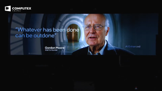 Intel co-founder Gordon Moore quote "Whatever has been done can be outdone." shown at Intel's Computex 2024 keynote speech.
