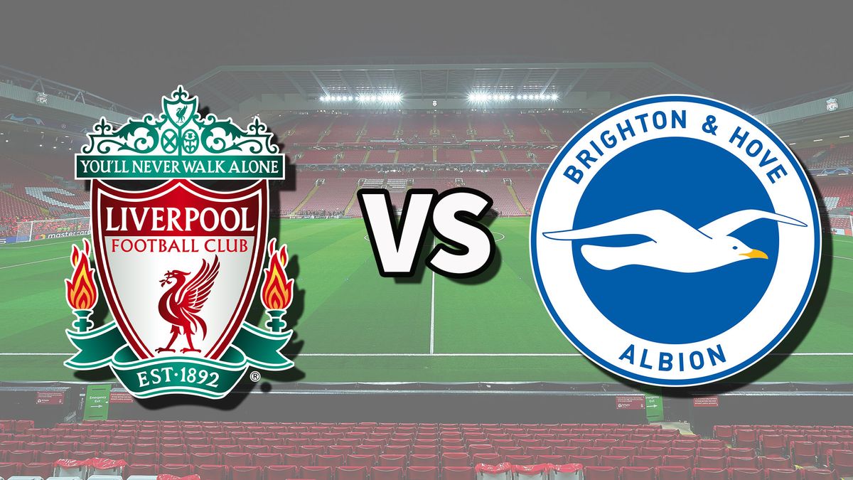 Liverpool vs Brighton live stream and how to watch Premier League game online