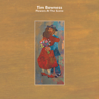 Tim Bowness: Flowers At The Scene