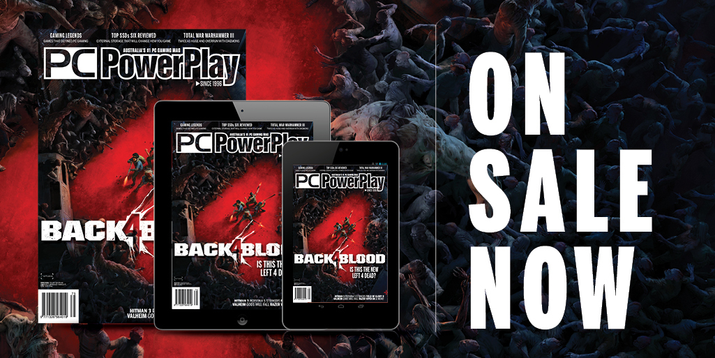  PC PowerPlay issue 286: Back4Blood  —  out now! 
