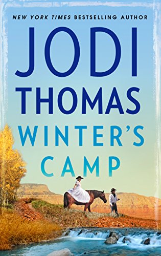 Winter's Camp: a Small Town Cowboy Romance &amp;ndash; a Heartwarming Historical Holiday Story of the Texas Frontier (ransom Canyon)