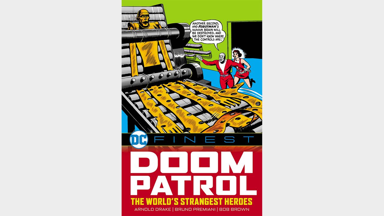 DC FINEST: DOOM PATROL: THE WORLD&rsquo;S STRANGEST HEROES