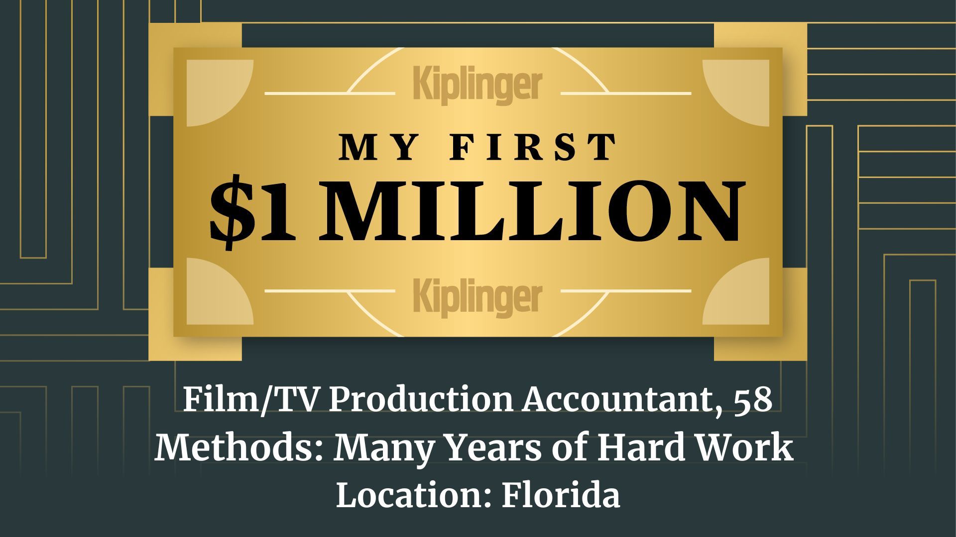 My First $1 Million: Film/TV Production Accountant, 58, Florida