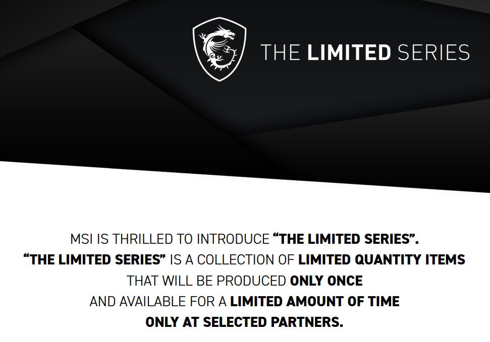 MSI 'The Limited Series'