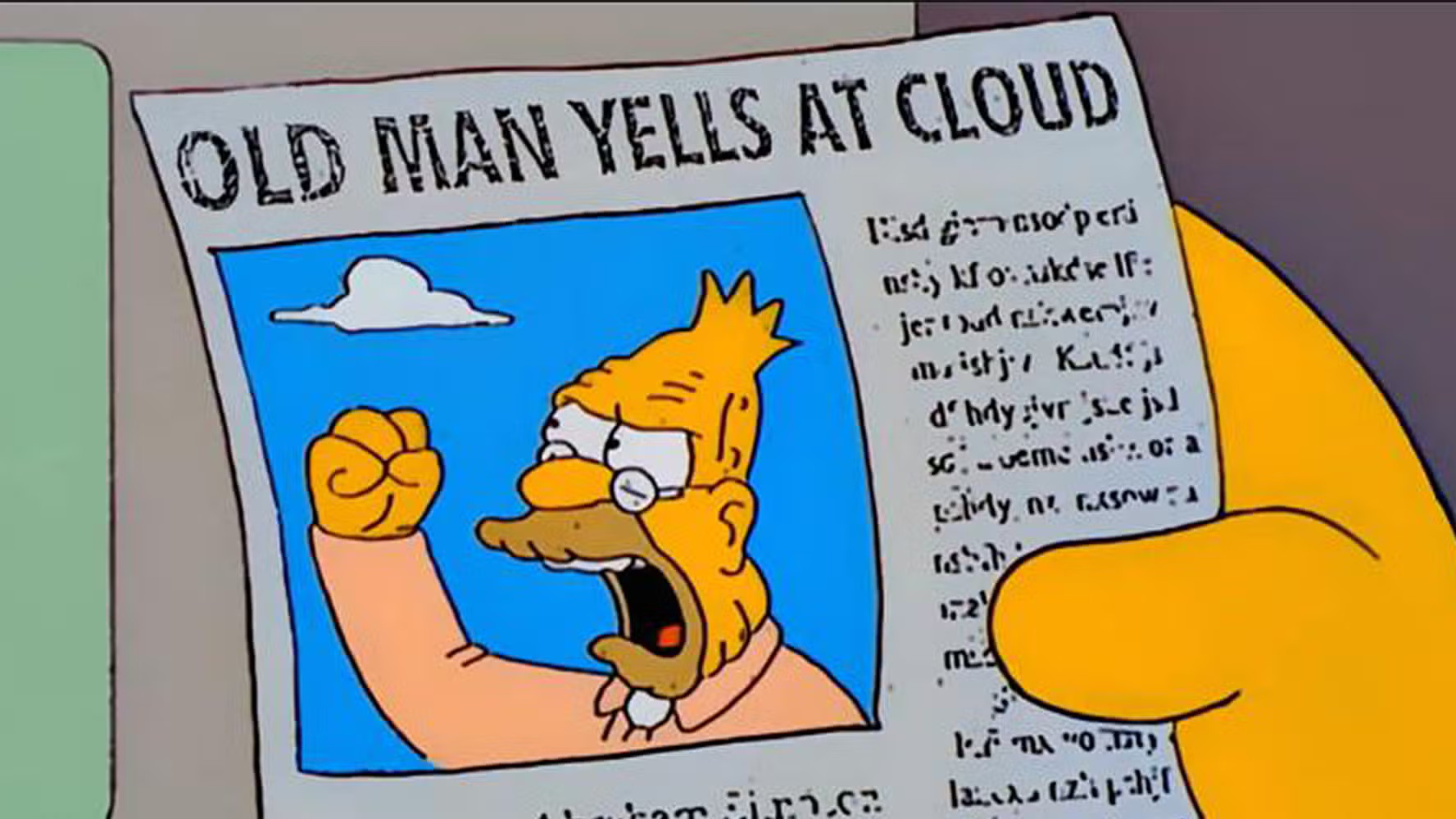 Old man yells at cloud