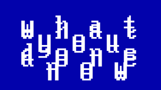 The words "what you done now" in glitchy kernel font over a blue-screen-of-death-coloured background
