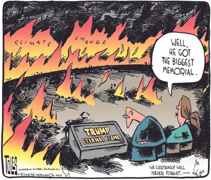 Political cartoon U.S. Trump eternal flame climate change California fires