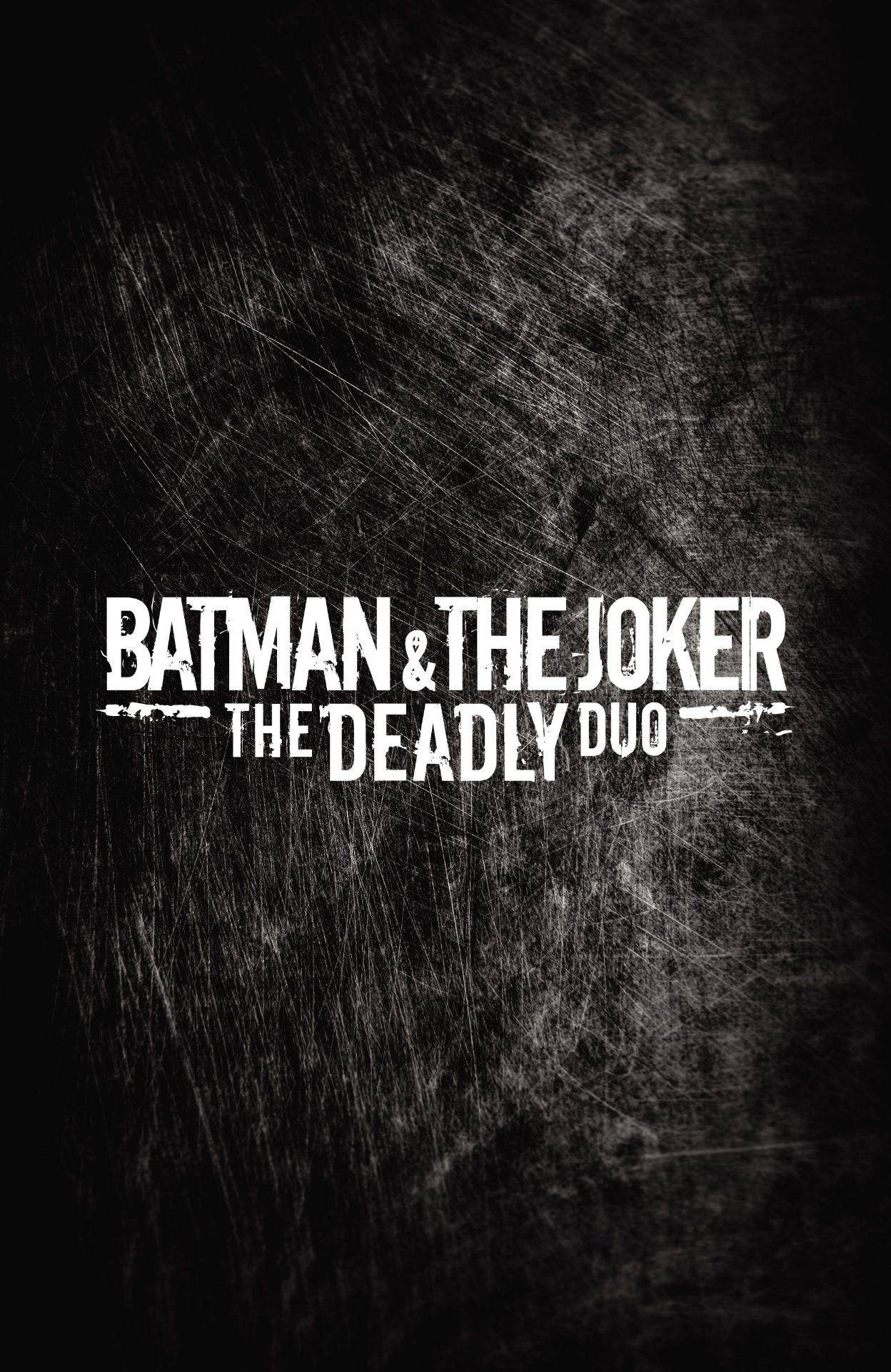 Batman/The Joker: The Deadly Duo #1
