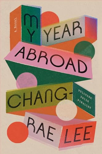My Year Abroad: a Novel