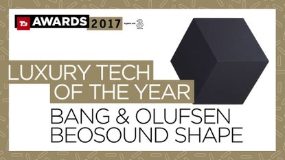 Luxury Tech of the Year - Bang & Olufsen BeoSound Shape