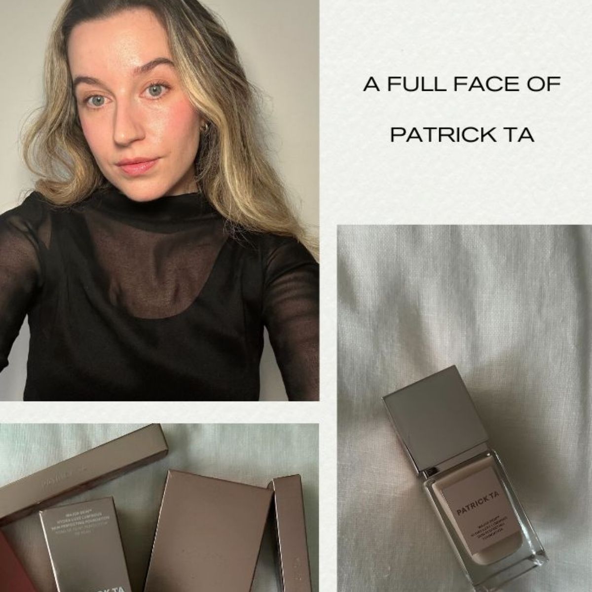Junior beauty editor Grace Lindsay testing Patrick Ta makeup