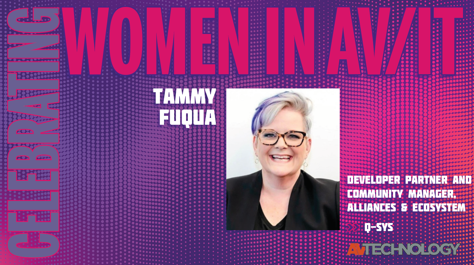 Tammy Fuqua, Developer Partner and Community Manager, Alliances &amp; Ecosystem at Q-SYS