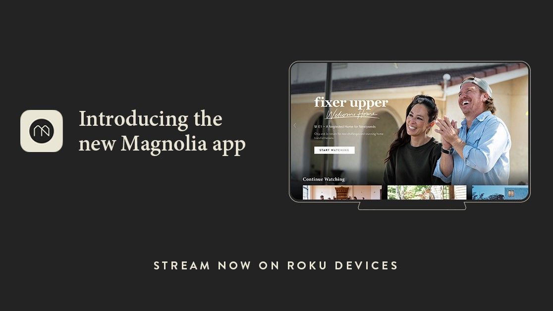 Magnolia channel launches on Roku devices What to Watch