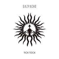 Gazpacho - Tick Tock (2009)