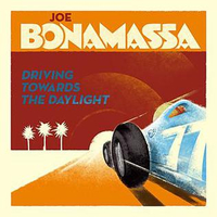Joe Bonamassa - Driving Towards The Daylight (J&amp;R Adventures/Mascot, 2012)