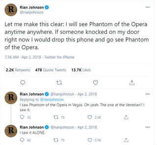 Rian Johnson expresses his love for Phantom of the Opera on Twitter.