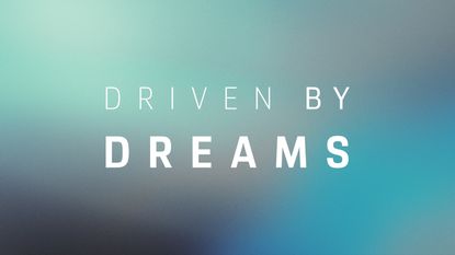 Driven by Dreams graphic