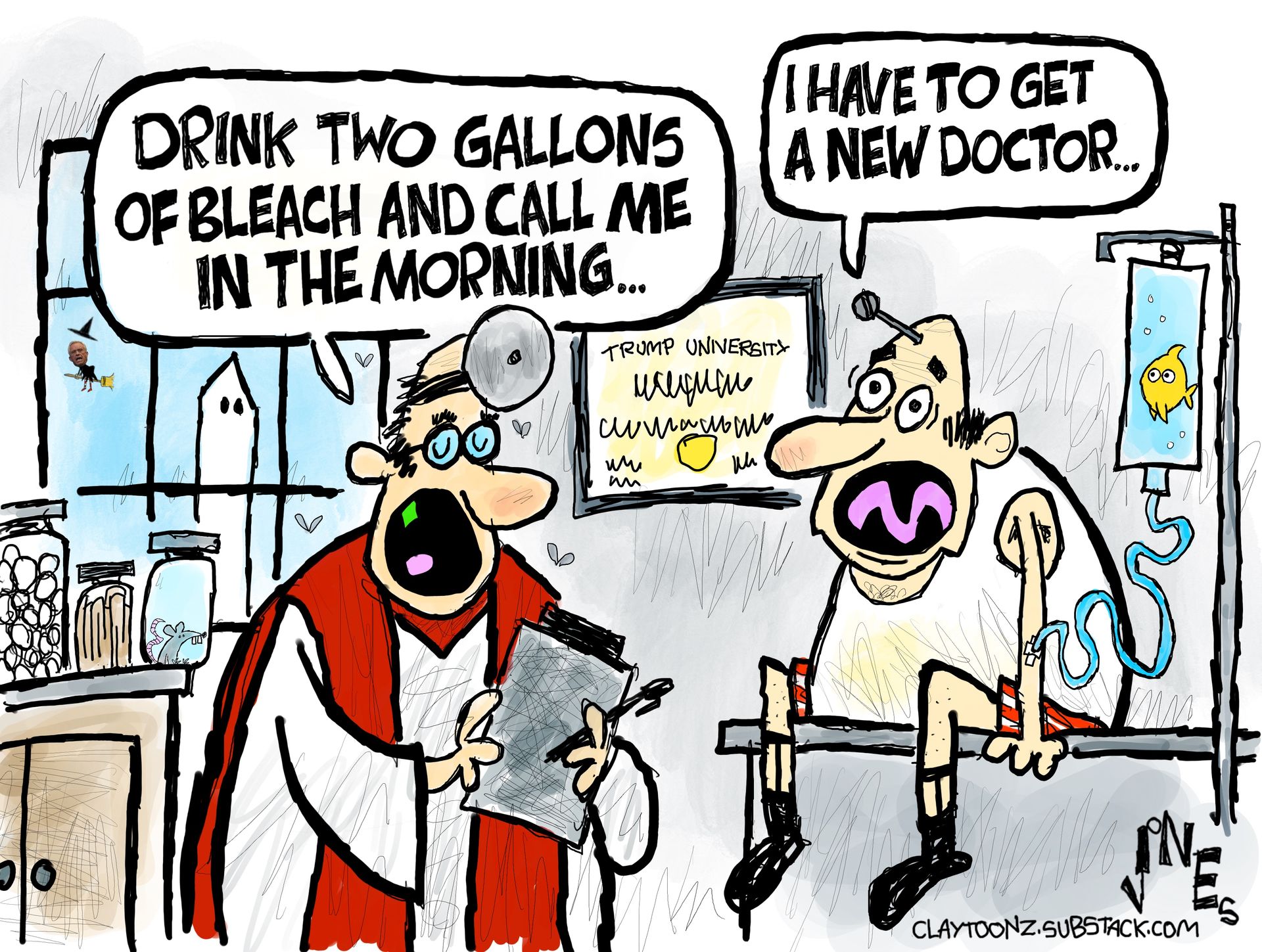 
                                This cartoon depicts a doctor dressed like AI Jesus Trump speaking to a patient. The so-called doctor says, “Drink two gallons of bleach and call me in the morning.” The patient responds, “I have to get a new doctor.”
                            