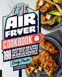 4. Epic Air Fryer Cookbook: 100 Inspired Recipes That Take Air-Frying in Deliciously Exciting New Directions
RRP: £9.72
Available in paperback and Kindle Edition
If you're looking for a cookbook with plenty of family meal inspiration, this recipe book is the one for you. Choose from 100 recipes including frittatas, stuffed peppers, glazed ribs, country-fried steak, churros, doughnuts, and more. This cookbook truly is epic.