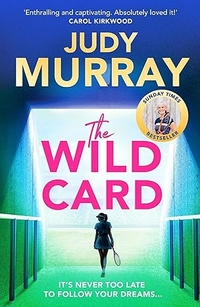 The Wild Card by Judy Murray | Was £9.99, Now £9.39 at Amazon