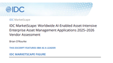 IDC MarketScape: Worldwide AI-Enabled Asset-Intensive Enterprise Asset Management Applications 2025&ndash;2026 Vendor Assessment
