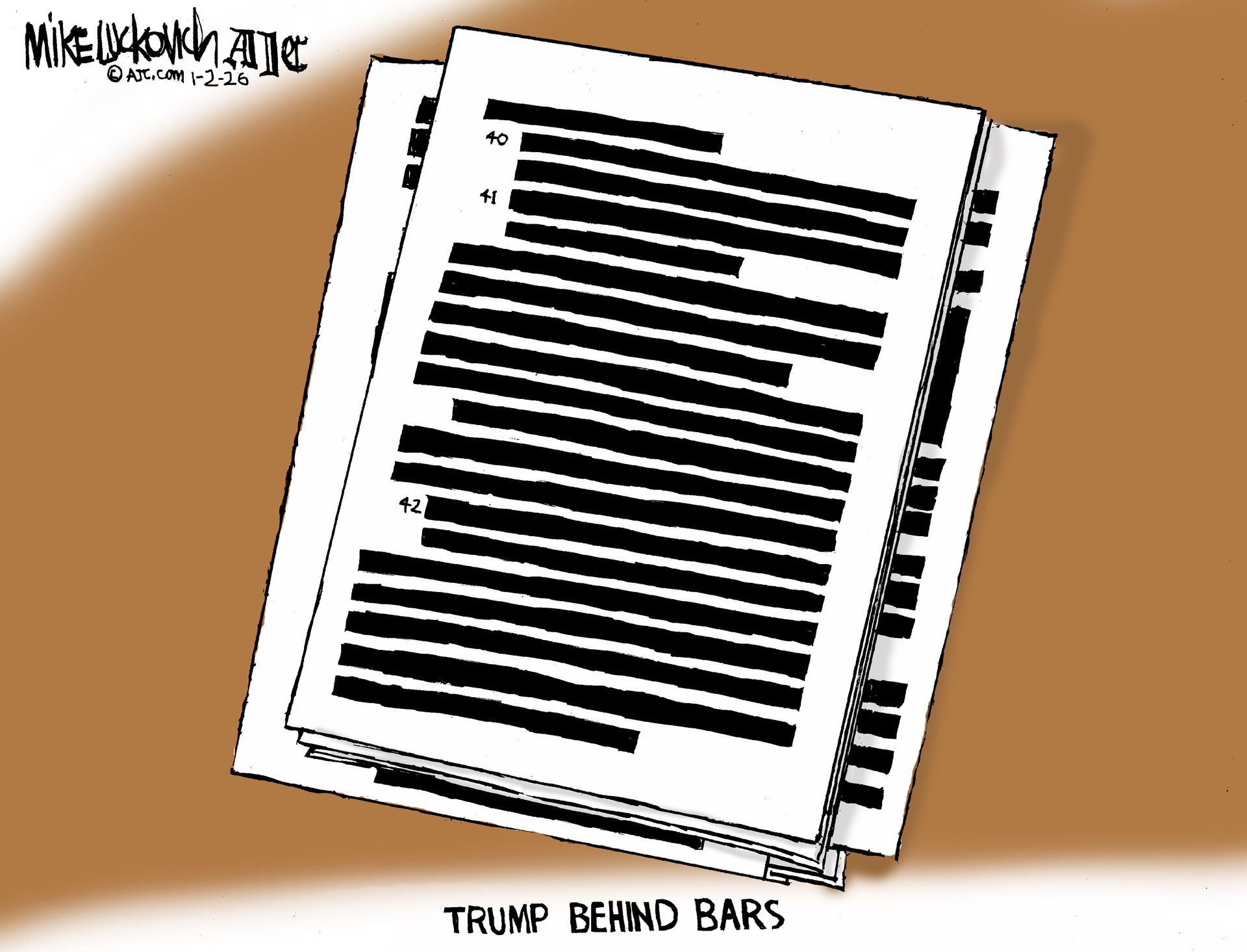 
                                This cartoon is titled "Trump Behind Bars." It depicts a piece of paper from the Epstein files. Every line has been covered by a dark-colored bar, rendering the document useless.
                            