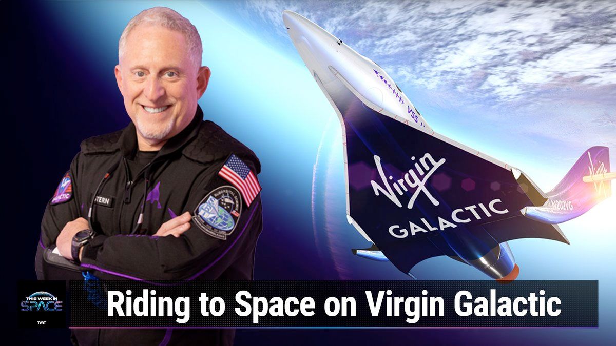 Podcast de cette semaine dans l'espace : Épisode 100 – À bord de Virgin Galactic dans l'espace