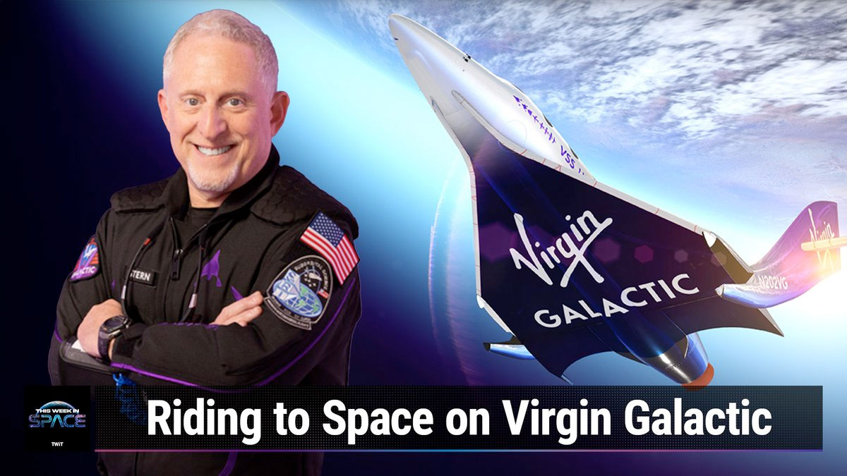 This Week In Space podcast: Episode 100 — Riding to Space on Virgin Galactic Space