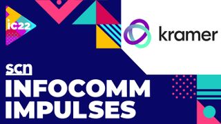 InfoComm 2022 | Kramer | SCN