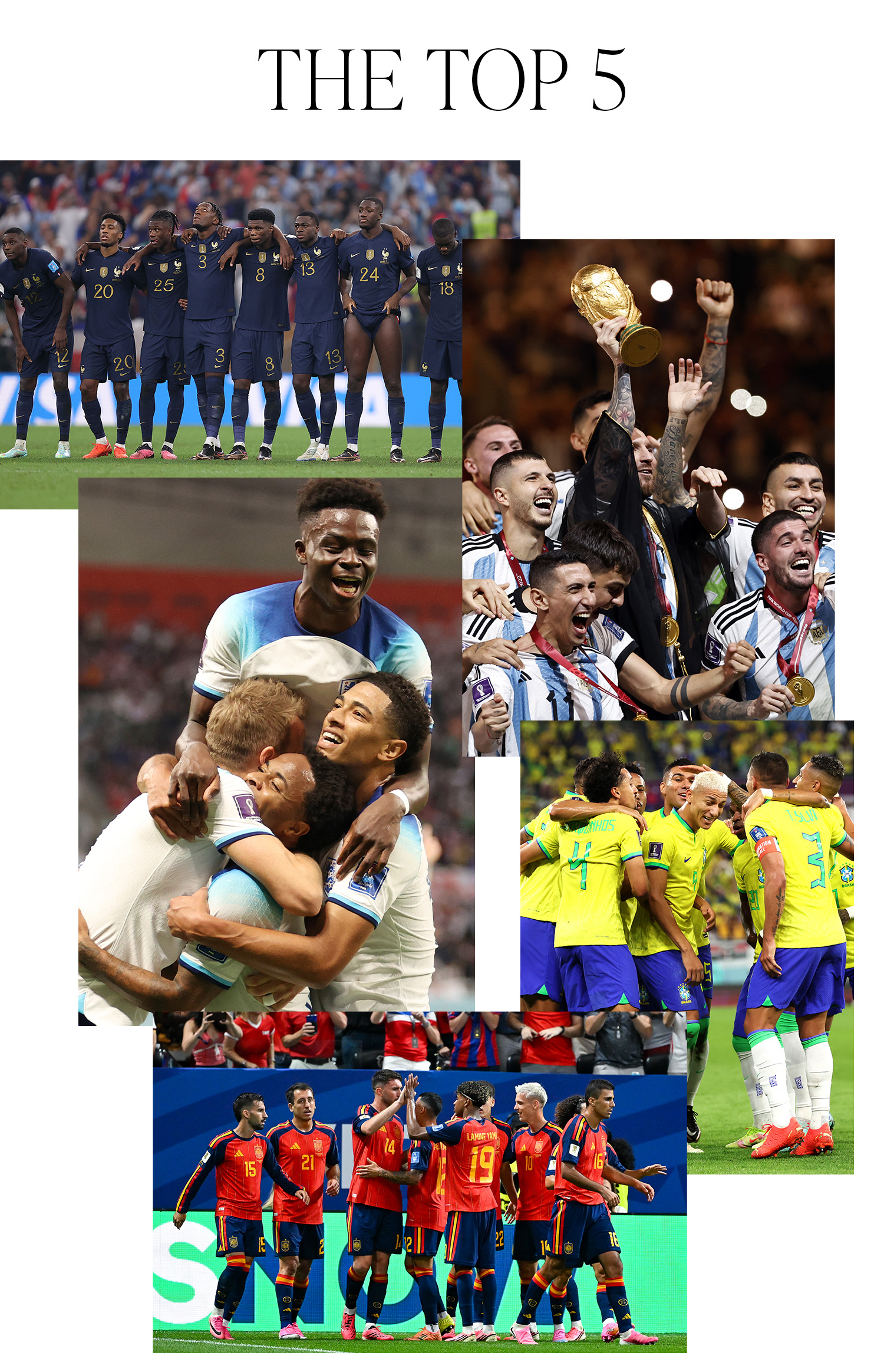 A slide titled, "The Top 5," with photos of modern World Cup teams from France, England, Argentina, Brazil, and Spain.