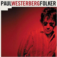 Paul Westerberg - Folker (Vagrant, 2004)