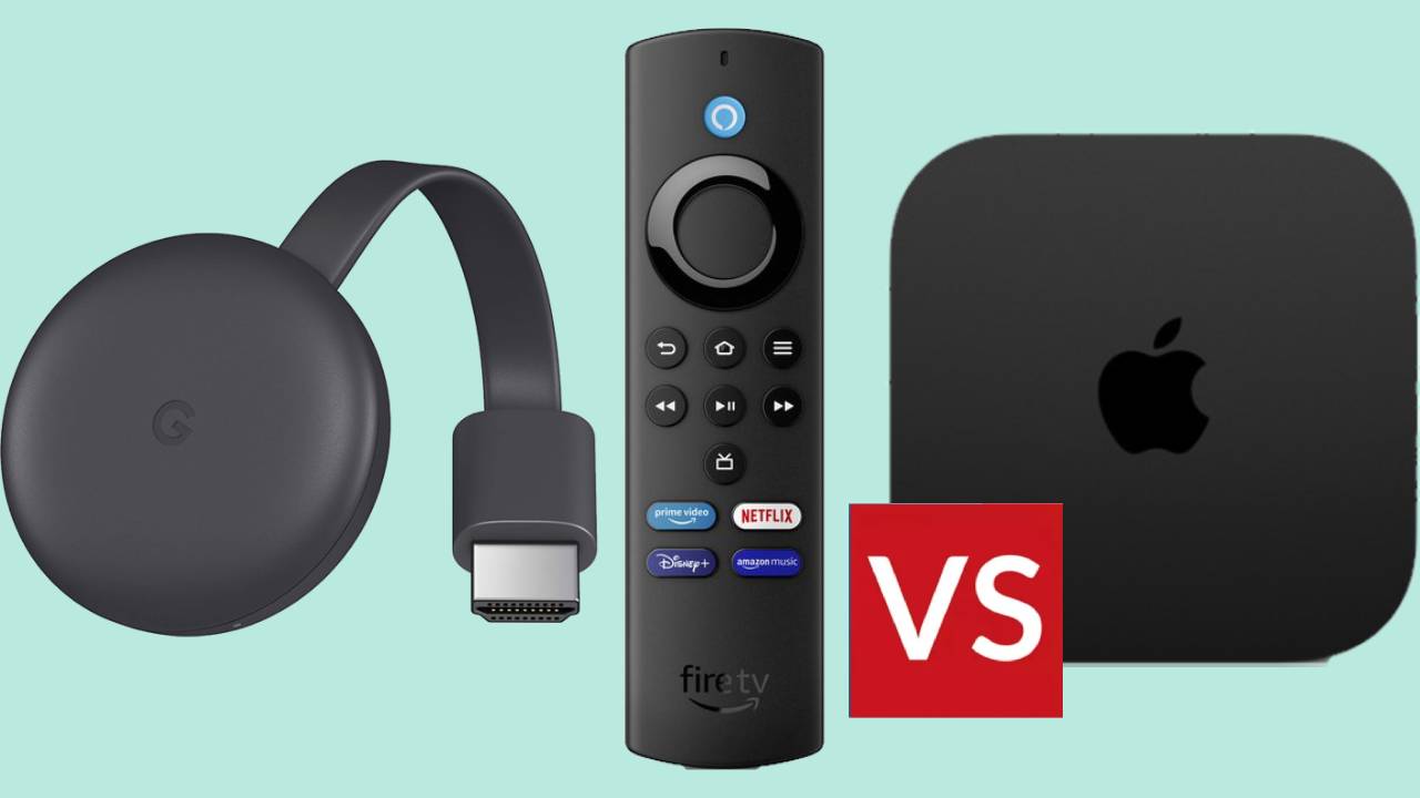 Chromecast vs Fire TV Stick vs Apple TV 4K: which streaming device should  you pick?