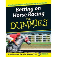 Betting On Horse Racing For Dummies