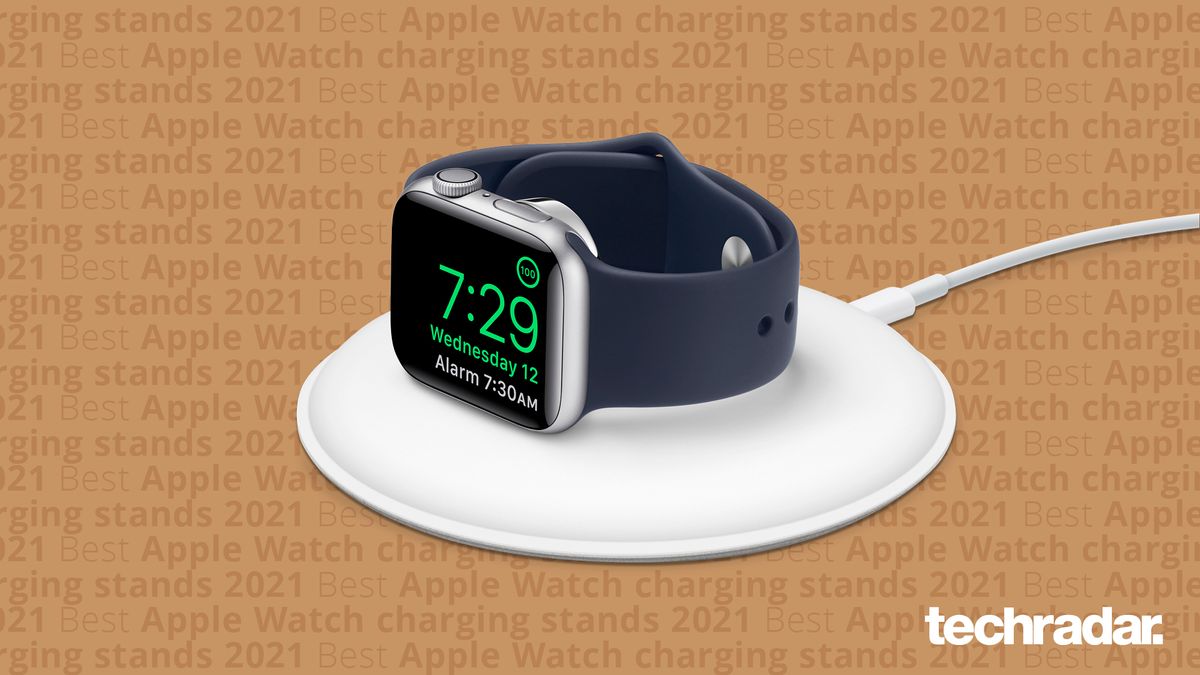 Best Apple Watch charging stands    TechRadar